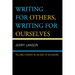 Writing for Others, Writing for Ourselves: Telling Stories in an Age of Blogging