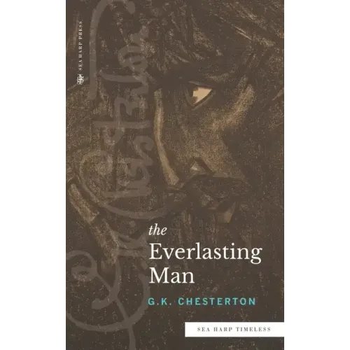 The Everlasting Man (Sea Harp Timeless series)