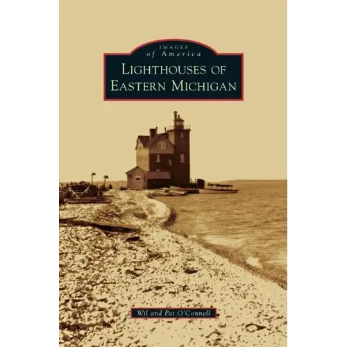 Lighthouses of Eastern Michigan