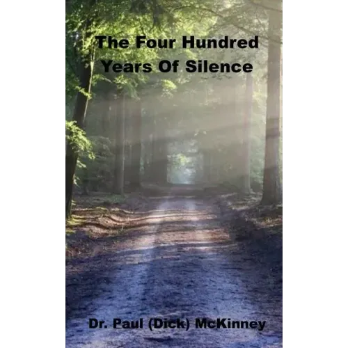 The Four Hundred Years Of Silence