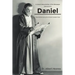 A Literal Interpretation of the Messages Delivered to Daniel: A Book Written during One of Israel's Greatest Crises