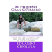 El Pequeño Gran Guerrero