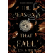 The Seasons that Fall
