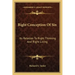 Right Conception of Sin: Its Relation to Right Thinking and Right Living