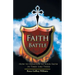 Faith Battle: How to Hold on to Your Faith in Times Like These