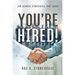You're Hired! Job Search Strategies That Work