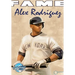 Fame: Alex Rodriguez