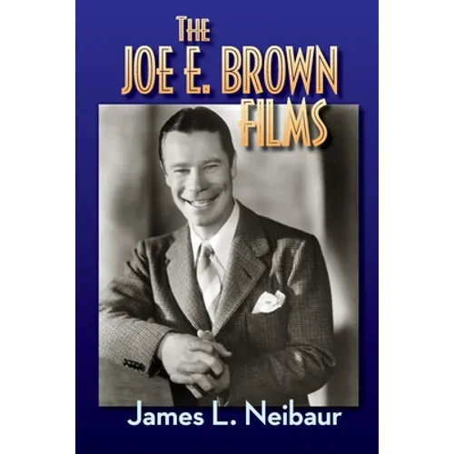 The Joe E. Brown Films