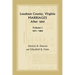 Loudoun County, Virginia Marriages After 1850, Volume 1, 1851-1880