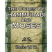 The Codes Of Hammurabi And Moses