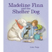 Madeline Finn and the Shelter Dog