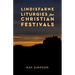 Lindisfarne Liturgies for Christian Festivals