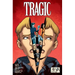 Tragic Volume 1