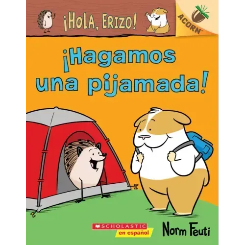 ¡Hola, Erizo! 2: ¡Hagamos Una Pijamada! (Let's Have a Sleepover!)