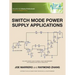 Switch Mode Power Supply Applications