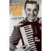 America's Polka King: The Real Story of Frankie Yankovic and His Music