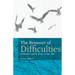 The Remover Of Difficulties: Reflections On The Prayer Of The Báb