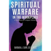 Spiritual Warfare in the Workplace: A Handbook for Diligent Workers