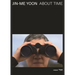 Jin-Me Yoon: About Time