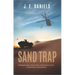 Sand Trap: International Treachery, Nefarious Plots, & Personal Awakenings