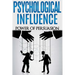 Psychological Influence: Power of Persuasion