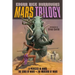 Mars Trilogy: A Princess of Mars/The Gods of Mars/The Warlord of Mars