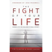 The Fight of Your Life