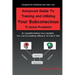 Advanced Guide to Training and Utilizing Your Subconscious to Solve Problems