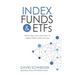 Index Funds & Etfs: What They Are and How to Make Them Work for You