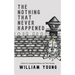 The Nothing That Never Happened: A Collection of Stories for Correctional Officers and Their Families