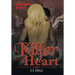 Killer With A Heart