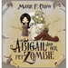 Abigail and her Pet Zombie