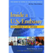 Inside a U.S. Embassy: Diplomacy at Work, All-New Third Edition of the Essential Guide to the Foreign Service