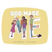 God Made Me