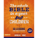 The Whole Bible in a Year for Children (Toda La Biblia En Un Año Para Niños)