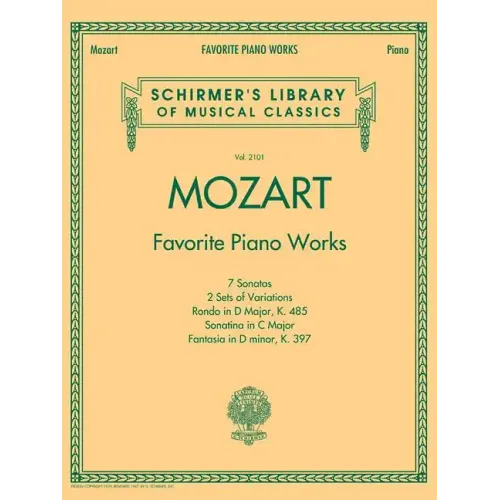 Mozart - Favorite Piano Works: Schirmer Library of Classics Volume 2101