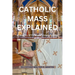 Catholic Mass Explained: A Journey of Faith and Understanding
