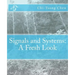 Signals and Systems: A Fresh Look