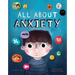 All about Anxiety