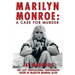 Marilyn Monroe: A Case for Murder