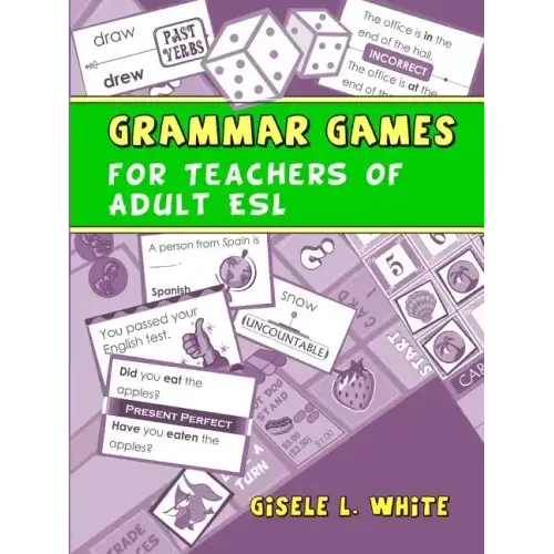 Grammar Games for Teachers of Adult ESL