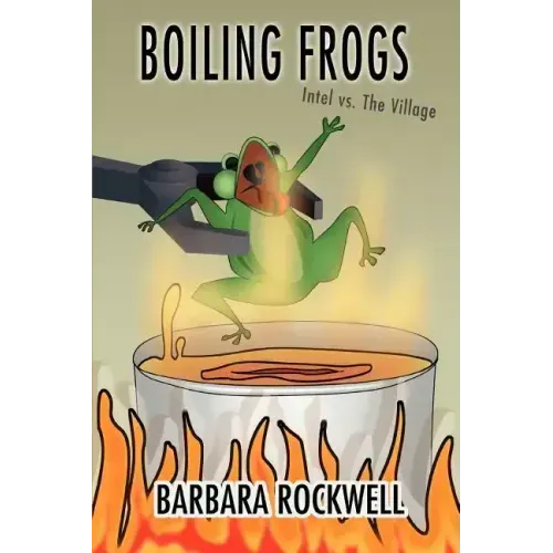 Boiling Frogs: Intel vs. the Village