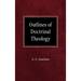 Outlines of Doctrinal Theology