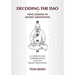 Decoding the DAO: Nine Lessons in Daoist Meditation: A Complete and Comprehensive Guide to Daoist Meditation