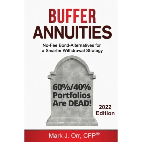 Buffer Annuities: No-Fee Bond-Alternatives for a Smarter Withdrawal Strategy