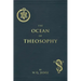 The Ocean of Theosophy: An Overview of the Basic Tenets of the Theosophical Philosophy