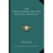 The Divine Names and the Mystical Theology
