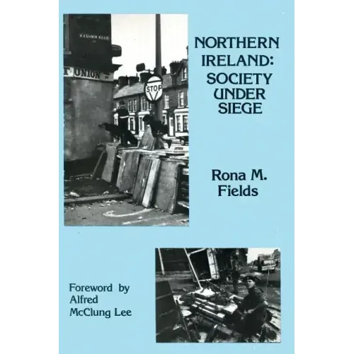 Northern Ireland: Society Under Siege