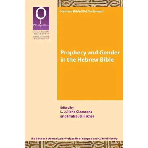 Prophecy and Gender in the Hebrew Bible
