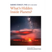 What's Hidden Inside Planets?